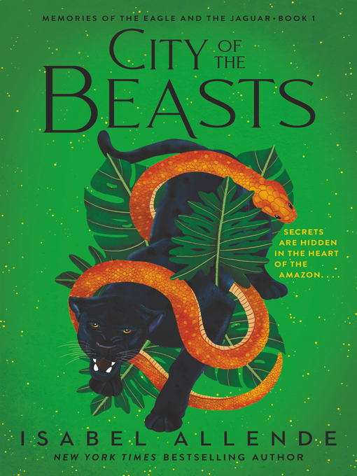 Title details for City of the Beasts by Isabel Allende - Wait list